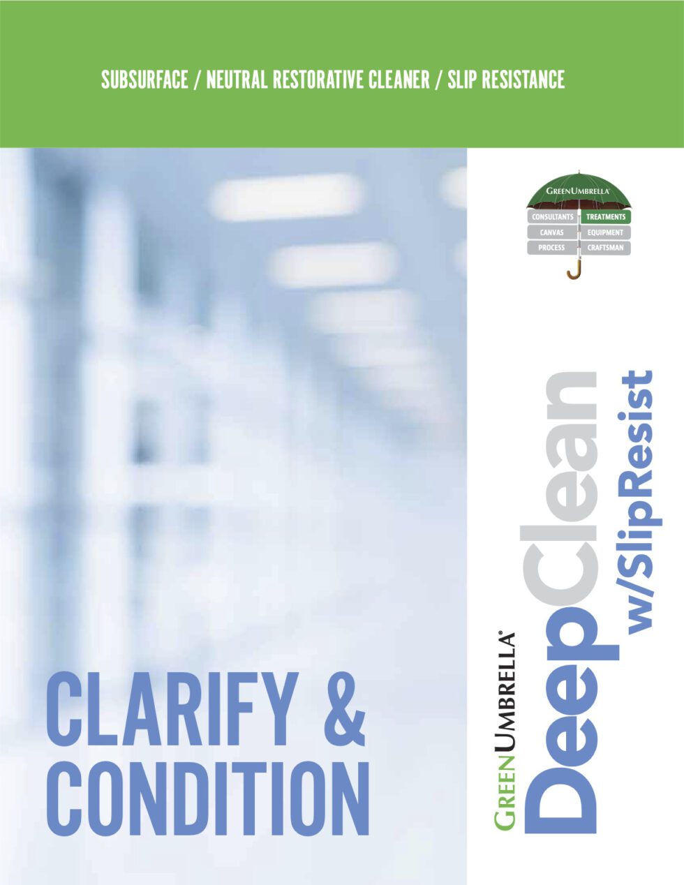DeepClean w/SlipResist Green Umbrella Systems
